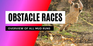 Beitragsbild des Blogbeitrags Obstakel Races & Mud Runs 2022 in Nederland - Alle Races 
