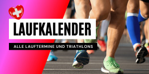 Beitragsbild des Blogbeitrags Laufkalender Aargau - Alle Lauftermine 2022 