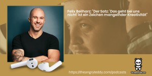 Beitragsbild des Blogbeitrags TAT0196 – Felix Beilharz: „Der Satz: ‚Das geht bei uns nicht‘ ist ein Zeichen mangelnder Kreativität“