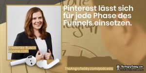 Beitragsbild des Blogbeitrags TAT0218 – Frederike Busch: „Pinterest lässt sich in jeder Phase des Funnels einsetzen.“ 