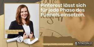 Beitragsbild des Blogbeitrags TAT0218 – Frederike Busch: „Pinterest lässt sich in jeder Phase des Funnels einsetzen.“