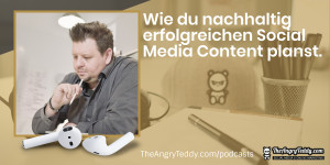 Beitragsbild des Blogbeitrags TAT0220 – Wie du nachhaltig erfolgreichen Social Media Content planst.