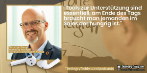 Beitragsbild des Blogbeitrags TAT0219 – Christoph Stangl:“Tools zur Unterstützung sind essentiell, am Ende des Tags braucht man jemanden im Sales der hungrig ist.“