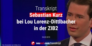 Beitragsbild des Blogbeitrags Transkript: Sebastian Kurz bei Lou Lorenz-Dittlbacher in der ZIB2