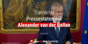 Beitragsbild des Blogbeitrags Transkript: Pressestatement Alexander van der Bellen (21.05.2019, 19:45) #strachevideo 
