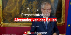 Beitragsbild des Blogbeitrags Transkript: Pressestatement Alexander van der Bellen (21.05.2019, 19:45) #strachevideo