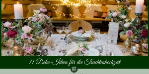 Beitragsbild des Blogbeitrags Deko-Ideen für die Trachtenhochzeit 