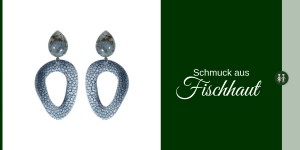 Beitragsbild des Blogbeitrags Schmuck aus Fischhaut zum Dirndl?