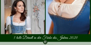 Beitragsbild des Blogbeitrags Dirndl in der Farbe des Jahres 2020