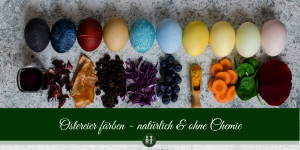 Beitragsbild des Blogbeitrags Ostereier färben: Ein schöner Brauch 