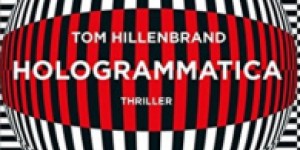 Beitragsbild des Blogbeitrags Tom Hillenbrand: Hologrammatica