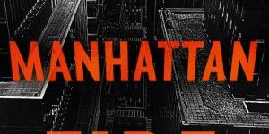 Beitragsbild des Blogbeitrags Robert Pobi: Manhattan Fire 