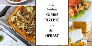 Beitragsbild des Blogbeitrags Die besten Kürbis-Rezepte für den Herbst 