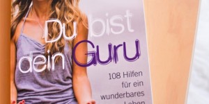 Beitragsbild des Blogbeitrags Du bist dein Guru – Das Buch von Gabrielle Bernstein 