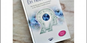 Beitragsbild des Blogbeitrags Buchtipp: “Ein neues Ich” – in nur 4 Wochen zum neuen Ich 