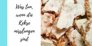 Beitragsbild des Blogbeitrags Was tun, wenn die Weihnachtskekse misslungen sind