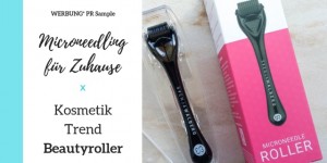 Beitragsbild des Blogbeitrags neuer Kosmetik Trend – Microneedling für Zuhause mit dem Beautyroller