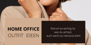 Beitragsbild des Blogbeitrags Home Office Outfit – Warum es wichtig ist, was du anhast, auch wenn es niemand sieht
