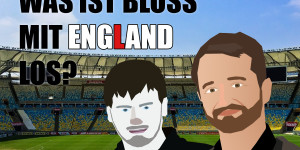 Beitragsbild des Blogbeitrags Was ist bloß mit England los?