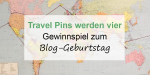 Beitragsbild des Blogbeitrags Travel Pins werden vier – Gewinnspiel zum Blog-Geburtstag