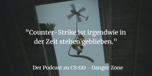 Beitragsbild des Blogbeitrags Danger Zone: Was kann das Battle Royale von CS: GO? 
