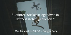 Beitragsbild des Blogbeitrags Danger Zone: Was kann das Battle Royale von CS: GO?