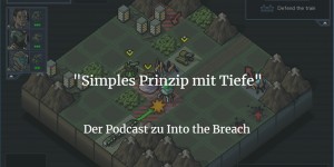 Beitragsbild des Blogbeitrags Into the Breach: Indie-Hype zwischen X-COM und FTL