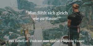 Beitragsbild des Blogbeitrags Gothic Remake: Wollen wir das Comeback der Legende?