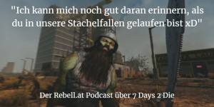 Beitragsbild des Blogbeitrags 7 Days To Die: Verfressene Rebellen gegen die Blutmond-Zombies