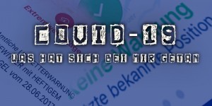 Beitragsbild des Blogbeitrags Covid-19 | Was hat sich (bei mir) getan?
