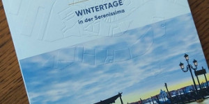 Beitragsbild des Blogbeitrags Venedig – Wintertage in der Serenissima 