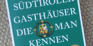 Beitragsbild des Blogbeitrags 111 Südtiroler Gasthäuser