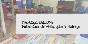 Beitragsbild des Blogbeitrags Helfen in Österreich – Hilfsprojekte für Flüchtlinge (eine Auflistung) 