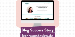 Beitragsbild des Blogbeitrags Blog Success Story: Lernraum Design