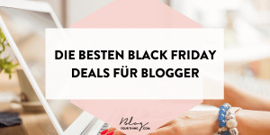 Beitragsbild des Blogbeitrags Die besten Black Friday Deals 2021 für Blogger 