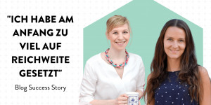 Beitragsbild des Blogbeitrags „Ich habe am Anfang beim Bloggen zu viel auf Reichweite gesetzt“