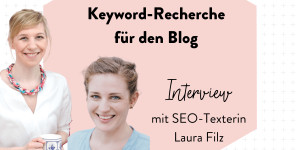 Beitragsbild des Blogbeitrags Keyword-Recherche für den Blog 