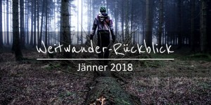 Beitragsbild des Blogbeitrags Weitwander-Rückblick Jänner 2018