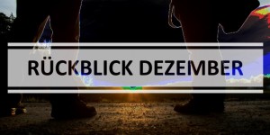 Beitragsbild des Blogbeitrags Weitwander-Rückblick Dezember 2015