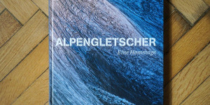 Beitragsbild des Blogbeitrags Buchtipp: Alpengletscher – Eine Hommage 