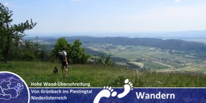 Beitragsbild des Blogbeitrags Von Grünbach nach Markt Piesting – Überschreitung der Hohen Wand