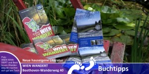 Beitragsbild des Blogbeitrags Zwei neue Wanderbücher aus eigener Feder – WIEN WANDERT & Beethoven-Wanderweg 40