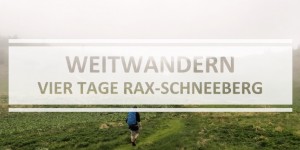 Beitragsbild des Blogbeitrags Schneeberg & Rax Backstage – Vier Tage hint ummi