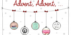 Beitragsbild des Blogbeitrags Advent, Advent, … 