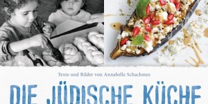 Beitragsbild des Blogbeitrags [Buchbesprechung] Die jüdische Küche 