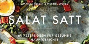Beitragsbild des Blogbeitrags [Buchbesprechung] Salat satt − Amanda Hesser & Merrill Stubbs 