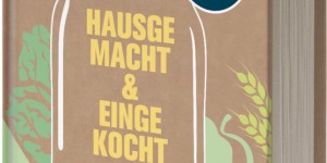 Beitragsbild des Blogbeitrags [Buchbesprechung] Hausgemacht & eingekocht von Alfons Schuhbeck 