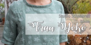 Beitragsbild des Blogbeitrags {DIY} Bluse Frau Yoko von Studio Schnittreif 