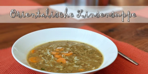 Beitragsbild des Blogbeitrags Orientalische Linsensuppe