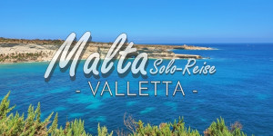 Beitragsbild des Blogbeitrags Malta Solo-Reise: Valletta